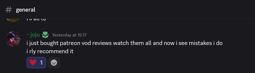 Discord message: 'bought patreon vod reviews, watch them all, now i see mistakes i do'